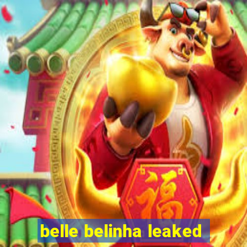 belle belinha leaked